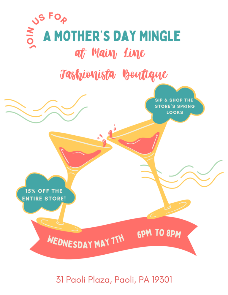 Mother’s Day Mingle at Main Line Fashionista Boutique