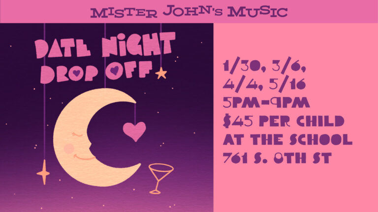 Mister John’s Music Date Night Drop-Off