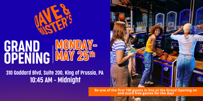 Dave & Buster’s Grand Opening in King of Prussia!